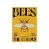 Book cover of 'Bees: A Guide for the Curious' with a bee illustration on a yellow background