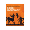 An educational pack of knowledge cards about Greek Mythology featuring a bold orange background with black silhouettes of mythological figures, including a centaur and a monster, and large white and black text reading 'WHAT DO YOU KNOW ABOUT GREEK MYTHOLOGY?'.