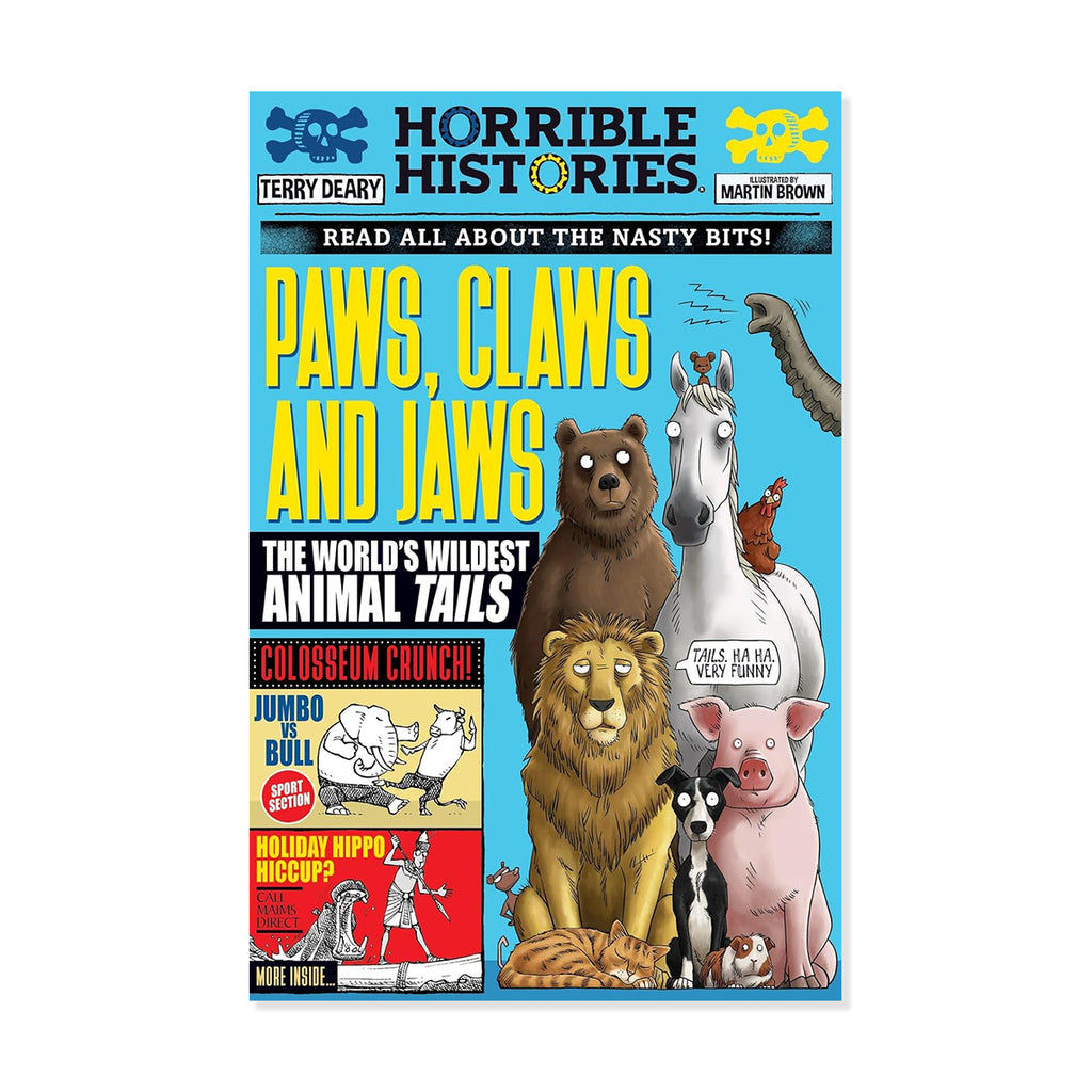 Book cover for Horrible Histories: Paws, Claws and Jaws The World's Wildest Animal Tails book on a white background.
