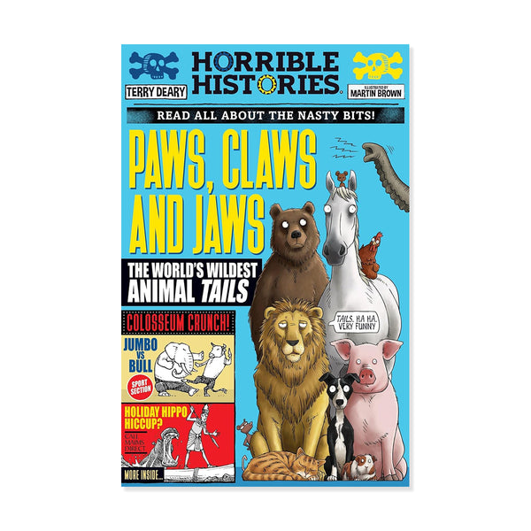 Book cover for Horrible Histories: Paws, Claws and Jaws The World's Wildest Animal Tails book on a white background.