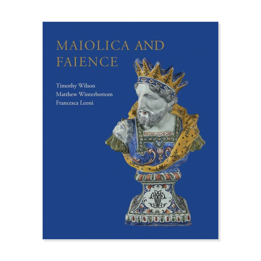 Book cover of 'Maiolica and Faience' with a decorative bust on a blue background