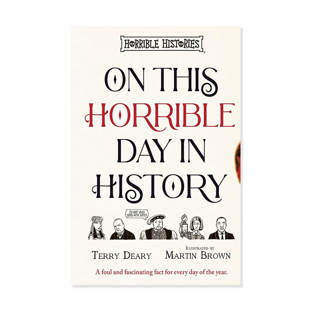 Book cover of 'On This Horrible Day in History' by Terry Deary and Martin Brown on a white background.