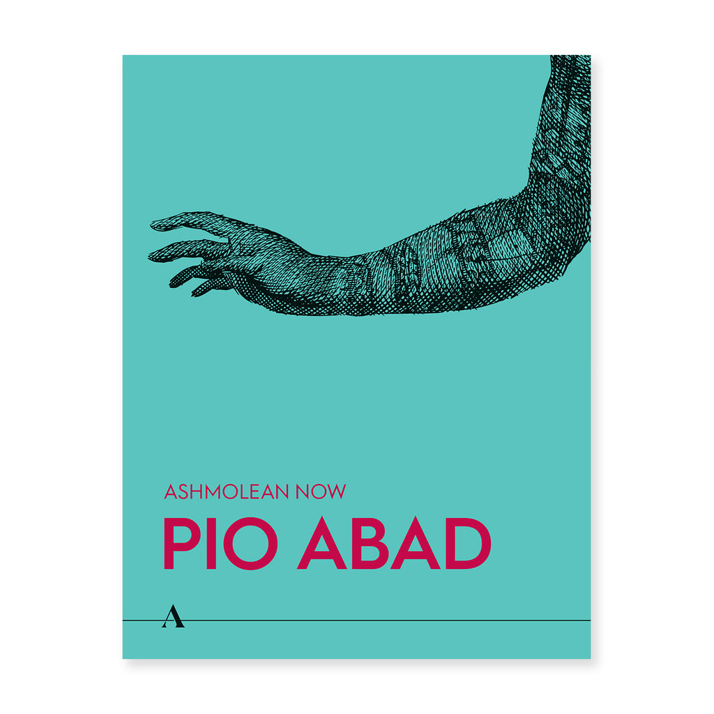 Ashmolean NOW Pio Abad Catalogue Ashmolean Museum