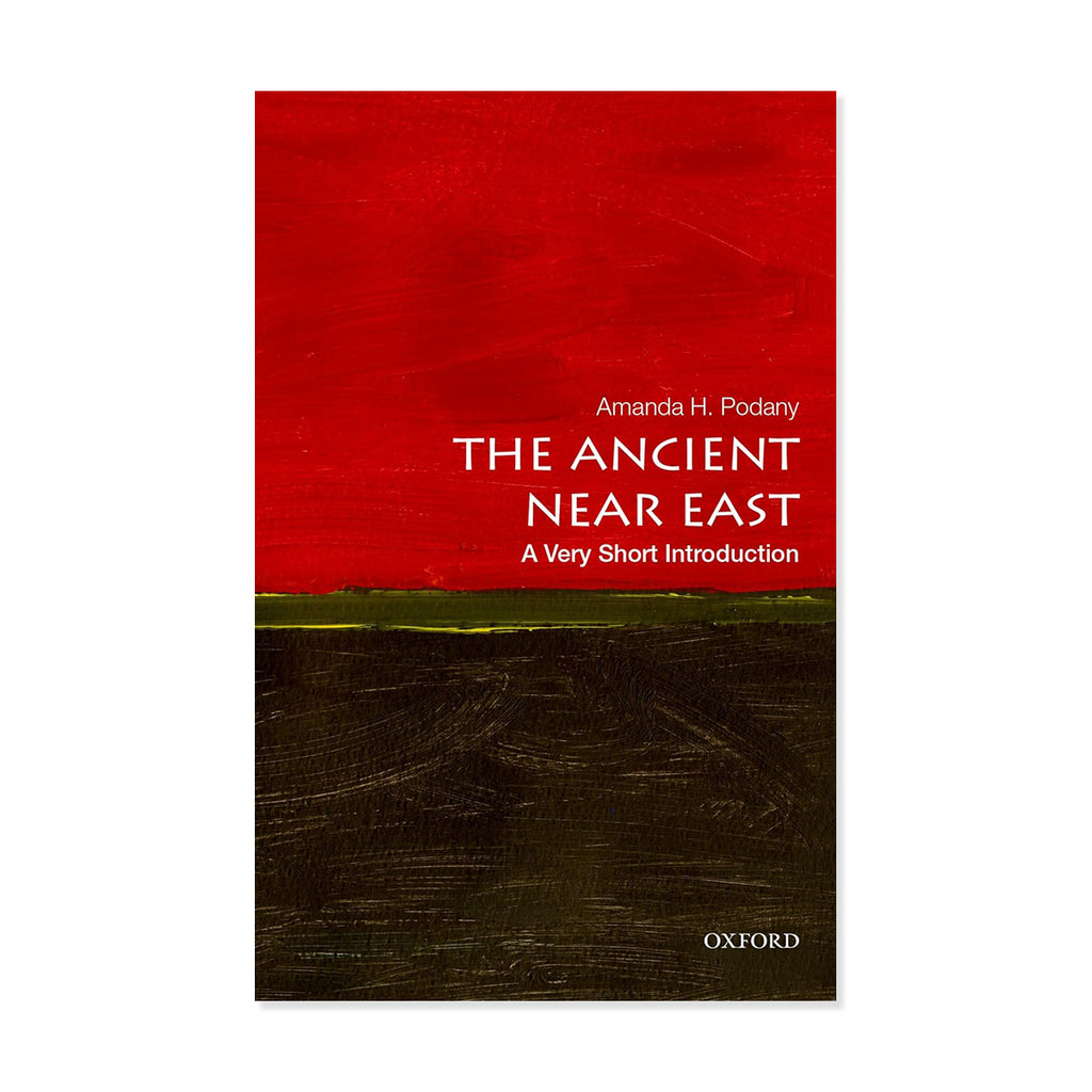 The Ancient Near East A Very Short Introduction Ashmolean Museum