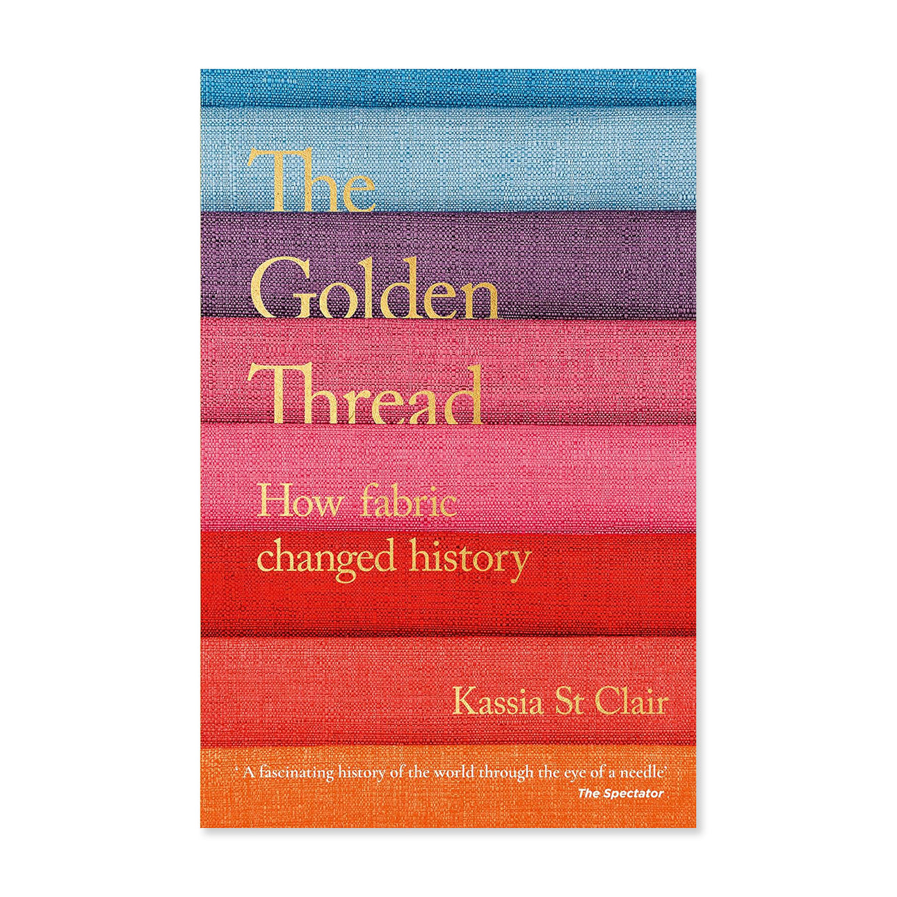 The Golden Thread: How Fabric Changed History– Ashmolean Museum