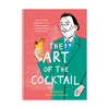 Book cover of 'The Art of the Cocktail' with a man in a green suit holding a cocktail.