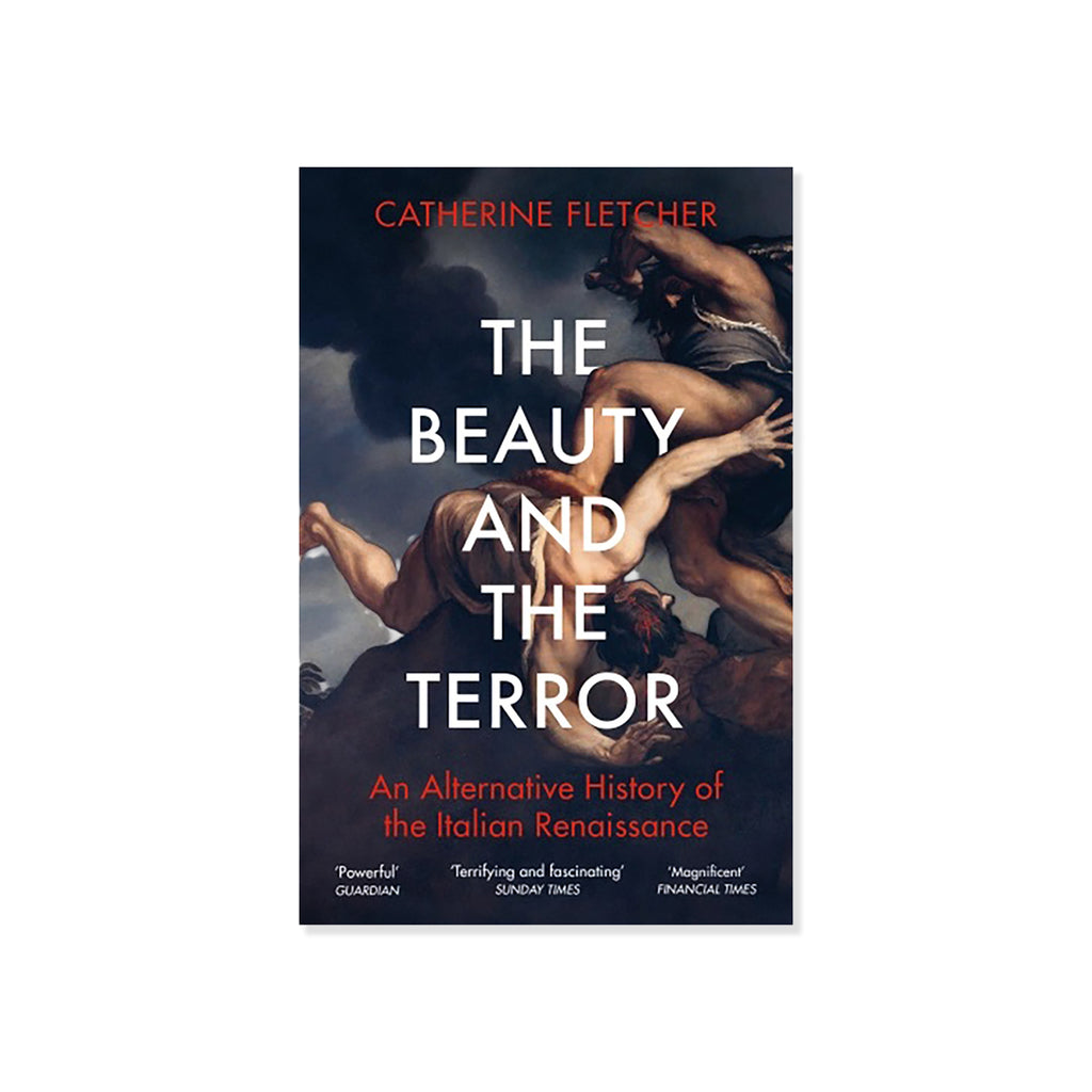 Book cover of 'The Beauty and the Terror' by Catherine Fletcher with classical painting illustration.
