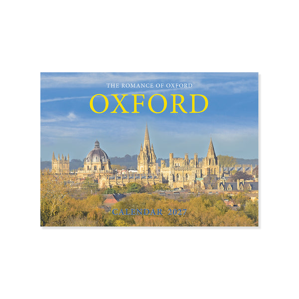 2027 Calendar featuring scenic Oxford historic buildings and landmarks from the university on a white background.