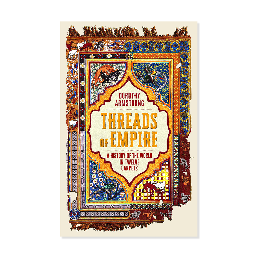 Book cover of 'Threads of Empire' by Dorothy Armstrong with decorative border