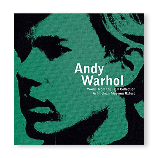 Andy Warhol: Works From The Hall Collection