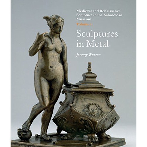 Medieval & Renaissance Sculpture In The Ashmolean