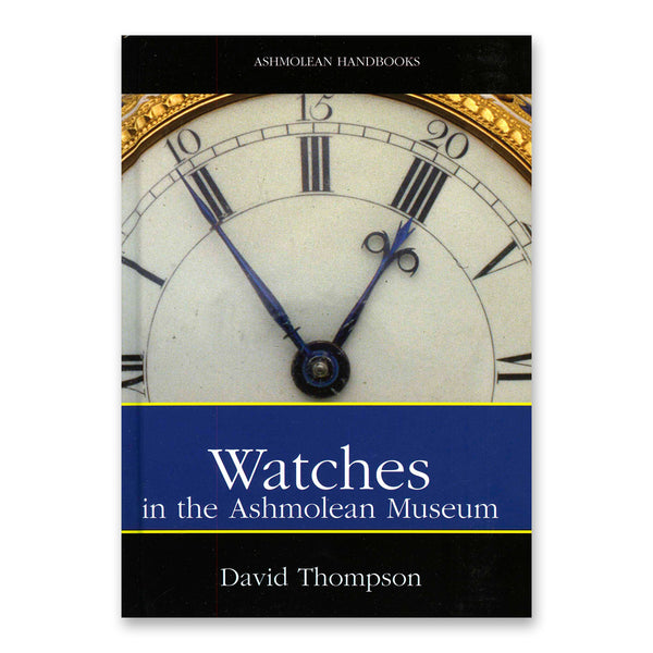 Watches In The Ashmolean Museum